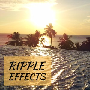 ripple effects