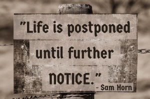 life is postponed text image