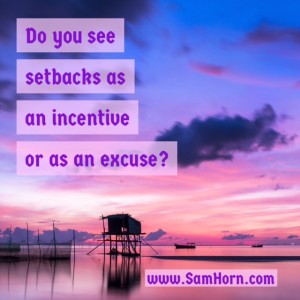 setbacks as incentive not excuse text image