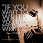 Ideas in Your Head Help No One: Quotes to Get Your Work into the World
